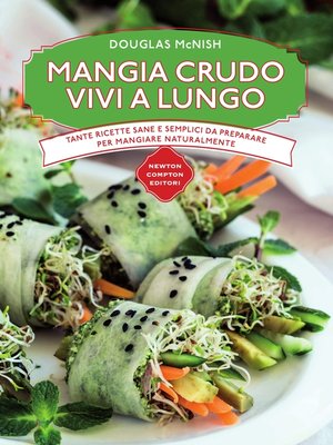 cover image of Mangia crudo, vivi a lungo